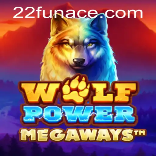 Unveiling the Thrills of WolfPowerMega: A Dive into 22Fun's Latest Gaming Sensation